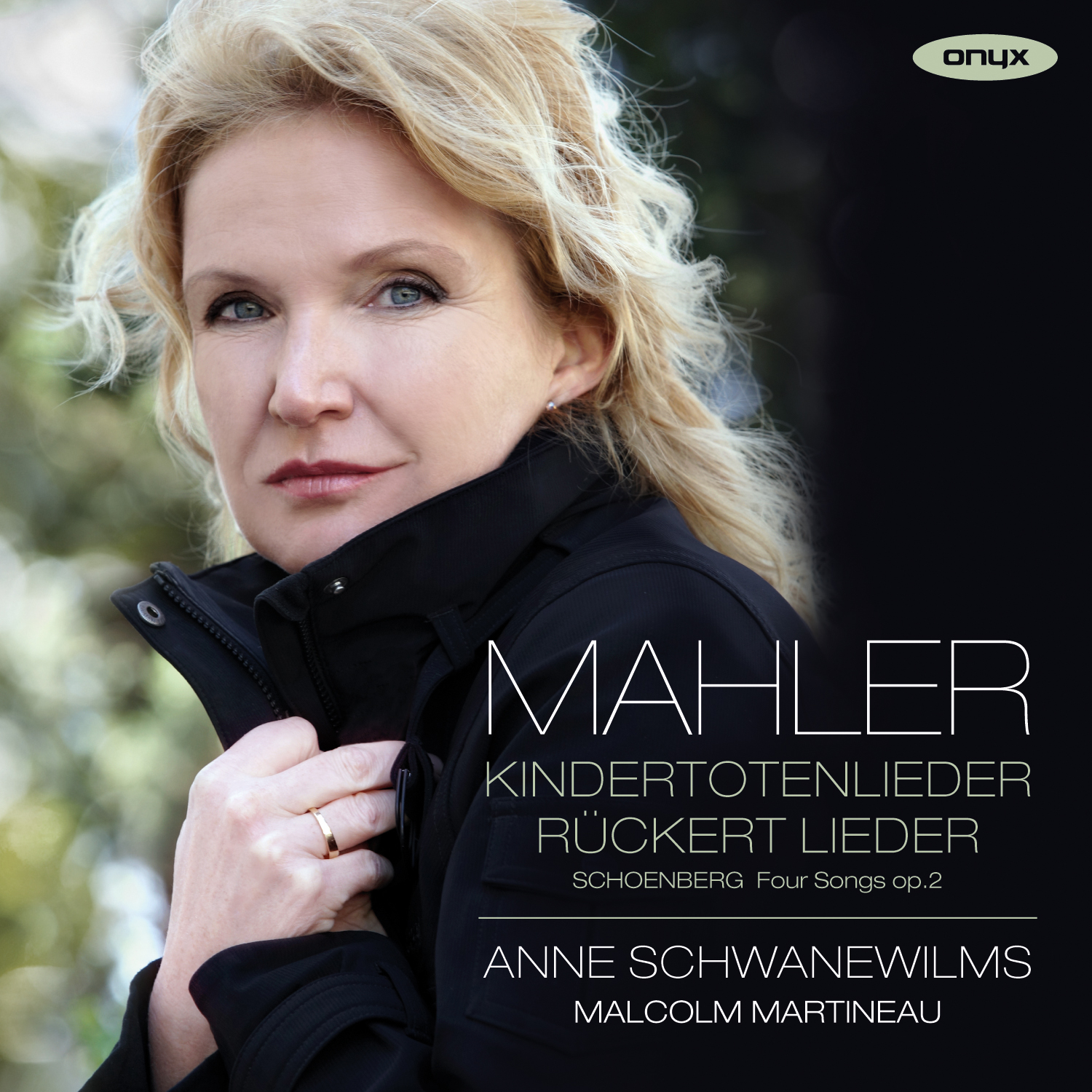 Mahler: Kindertotenlieder; Rückert Lieder / Schoenberg: 4 Lieder, Op. 2