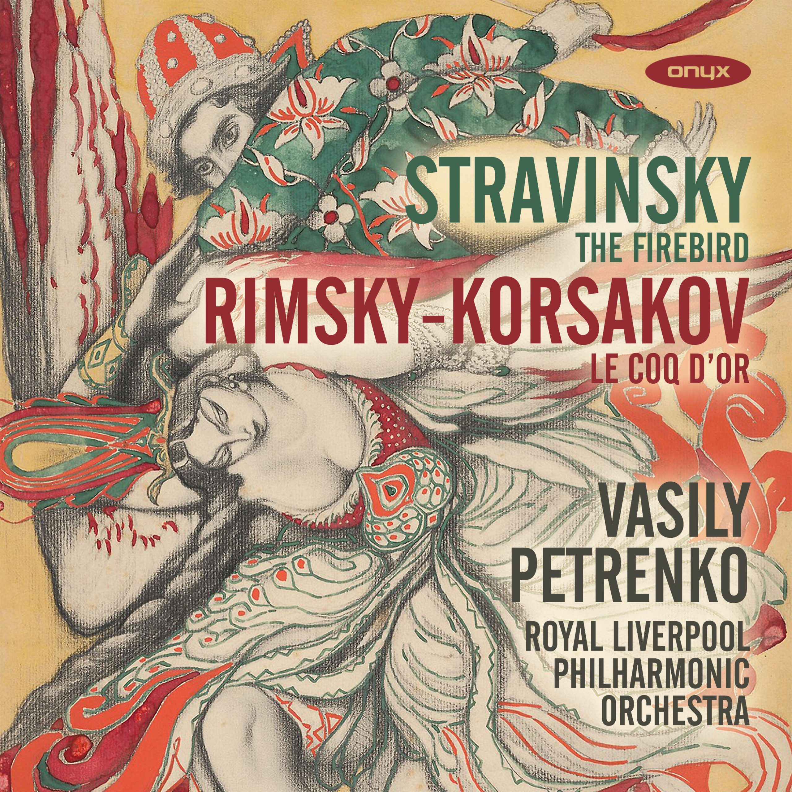 Stravinsky: L’Oiseau de feu / Rimsky-Korsakov: Le Coq d’or