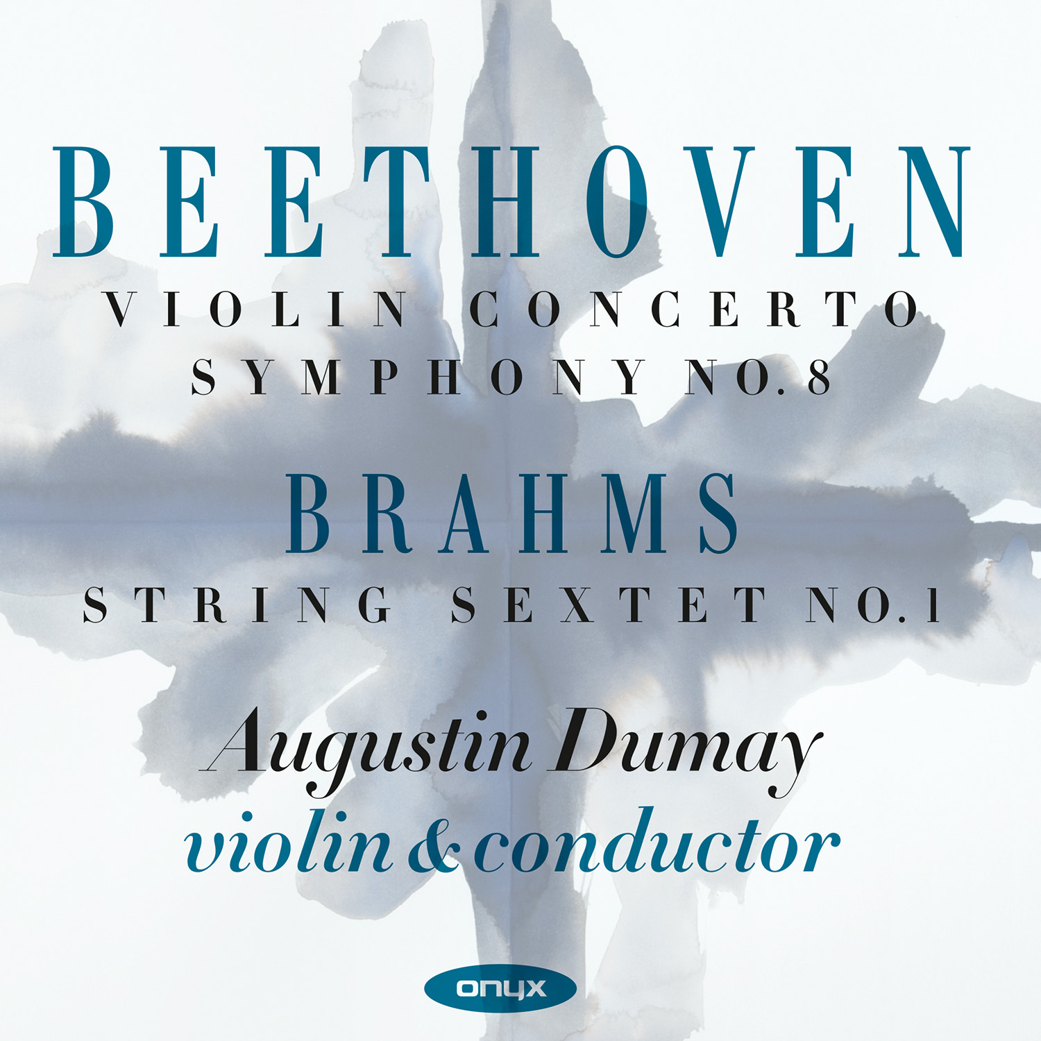 Beethoven: Violin Concerto; Symphony No. 8 / Brahms: Sextet No. 1