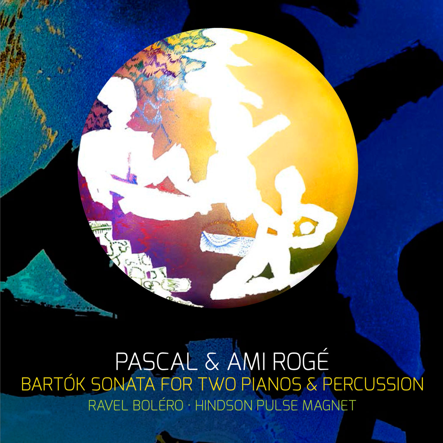 Bartók: Sonata for Two Pianos & Percussion / Ravel: Boléro  / Hindson: Pulse Magnet